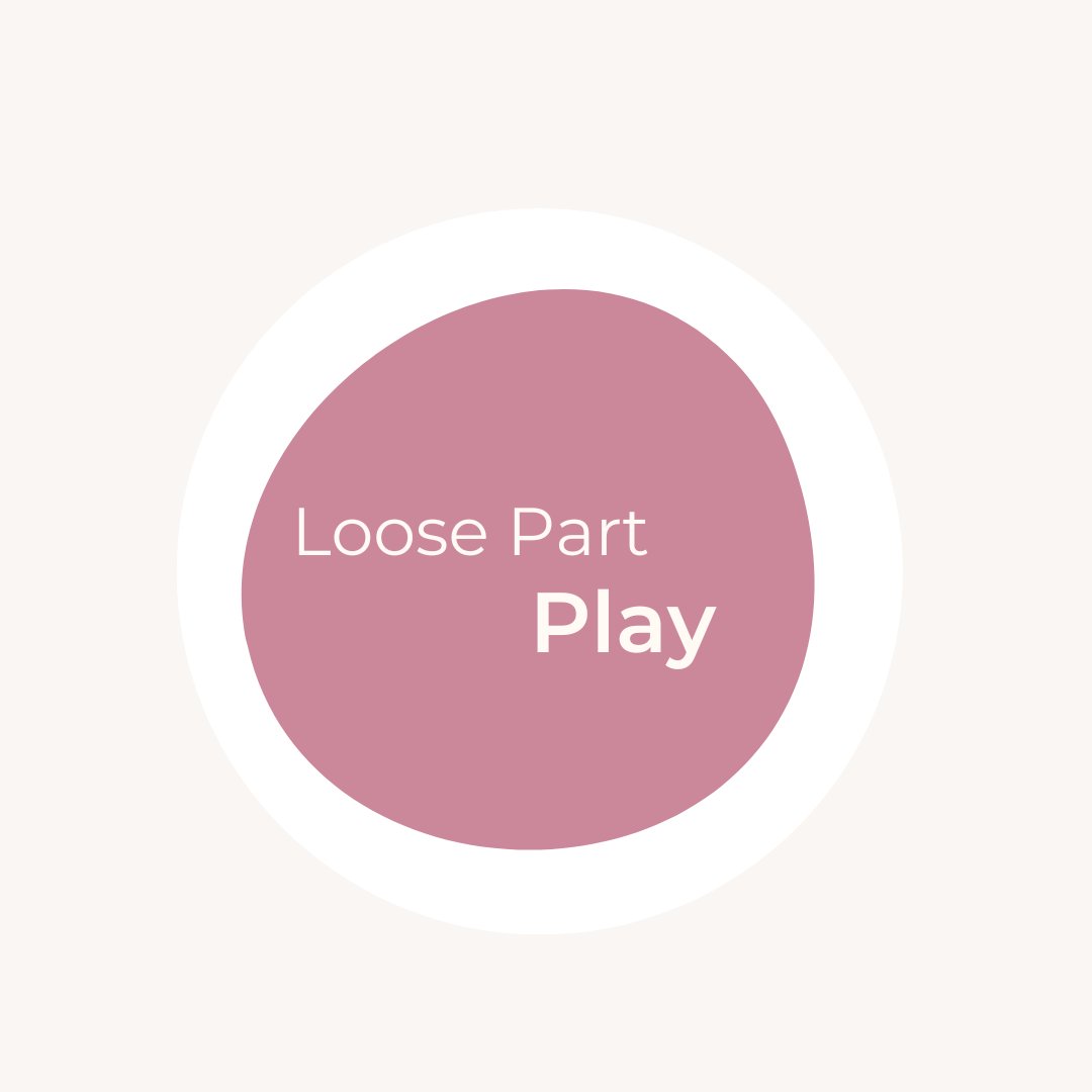 Loose Parts Play
